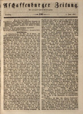 Aschaffenburger Zeitung Dienstag 1. Juni 1847