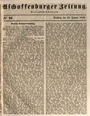 Aschaffenburger Zeitung Dienstag 16. Januar 1849