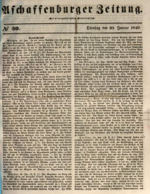 Aschaffenburger Zeitung Dienstag 30. Januar 1849