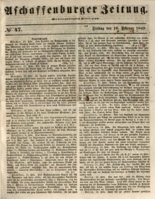 Aschaffenburger Zeitung Freitag 16. Februar 1849