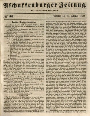 Aschaffenburger Zeitung Montag 19. Februar 1849