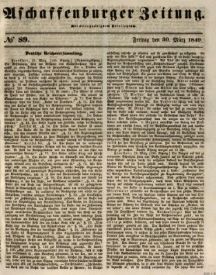 Aschaffenburger Zeitung Freitag 30. März 1849