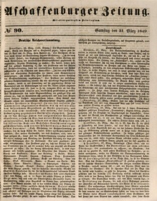 Aschaffenburger Zeitung Samstag 31. März 1849