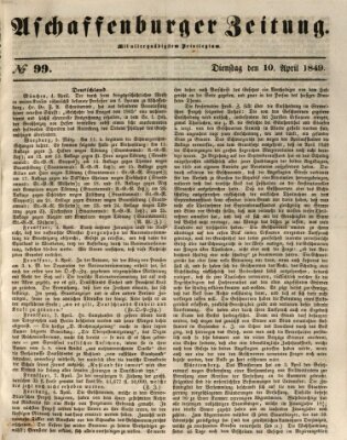 Aschaffenburger Zeitung Dienstag 10. April 1849