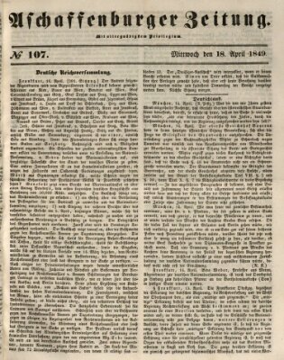 Aschaffenburger Zeitung Mittwoch 18. April 1849