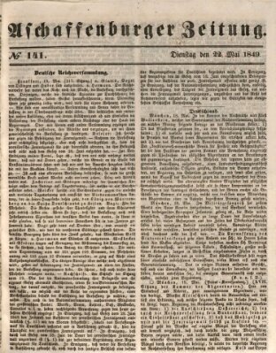 Aschaffenburger Zeitung Dienstag 22. Mai 1849