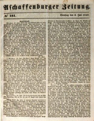 Aschaffenburger Zeitung Dienstag 3. Juli 1849