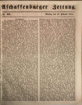 Aschaffenburger Zeitung Montag 18. Februar 1850