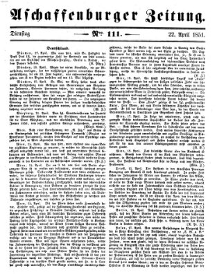 Aschaffenburger Zeitung Dienstag 22. April 1851