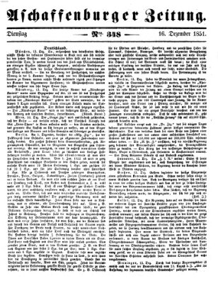 Aschaffenburger Zeitung Dienstag 16. Dezember 1851