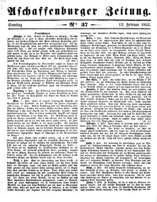 Aschaffenburger Zeitung Samstag 12. Februar 1853