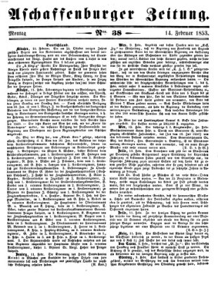 Aschaffenburger Zeitung Montag 14. Februar 1853