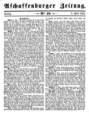 Aschaffenburger Zeitung Freitag 8. April 1853