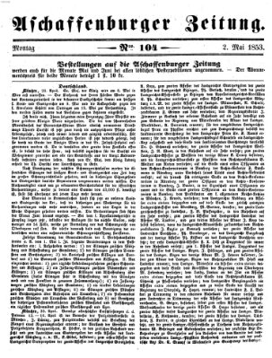 Aschaffenburger Zeitung Montag 2. Mai 1853