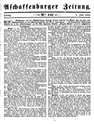 Aschaffenburger Zeitung Freitag 3. Juni 1853