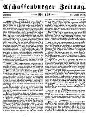 Aschaffenburger Zeitung Samstag 11. Juni 1853