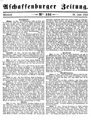 Aschaffenburger Zeitung Mittwoch 29. Juni 1853