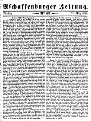 Aschaffenburger Zeitung Dienstag 21. März 1854