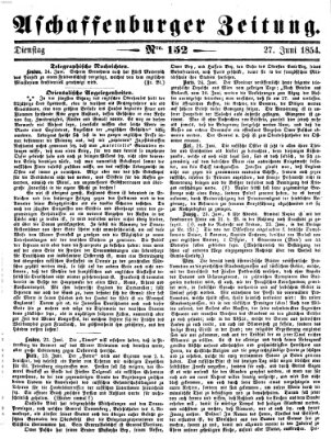 Aschaffenburger Zeitung Dienstag 27. Juni 1854