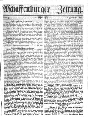 Aschaffenburger Zeitung Montag 12. Februar 1855