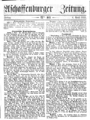 Aschaffenburger Zeitung Freitag 6. April 1855