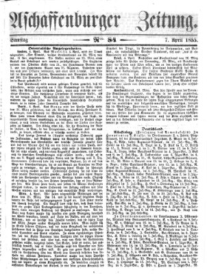 Aschaffenburger Zeitung Samstag 7. April 1855