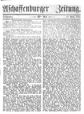 Aschaffenburger Zeitung Donnerstag 12. April 1855