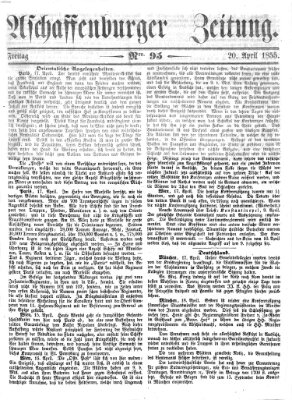 Aschaffenburger Zeitung Freitag 20. April 1855