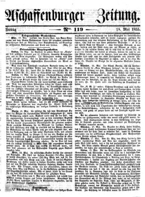 Aschaffenburger Zeitung Freitag 18. Mai 1855