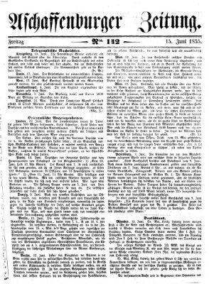 Aschaffenburger Zeitung Freitag 15. Juni 1855