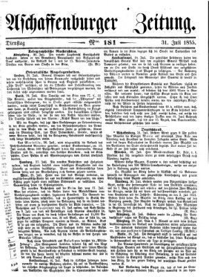 Aschaffenburger Zeitung Dienstag 31. Juli 1855