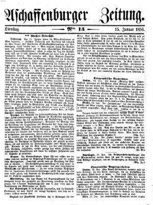 Aschaffenburger Zeitung Dienstag 15. Januar 1856