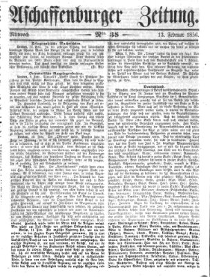 Aschaffenburger Zeitung Mittwoch 13. Februar 1856