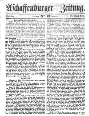 Aschaffenburger Zeitung Dienstag 18. März 1856