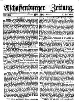 Aschaffenburger Zeitung Dienstag 6. Mai 1856