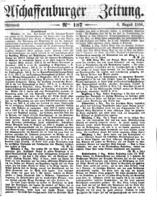 Aschaffenburger Zeitung Mittwoch 6. August 1856