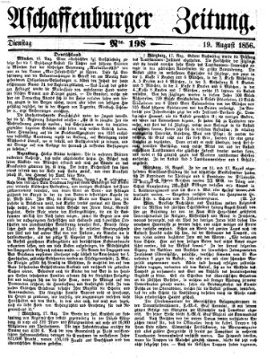 Aschaffenburger Zeitung Dienstag 19. August 1856