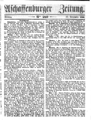 Aschaffenburger Zeitung Montag 10. November 1856