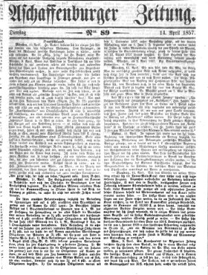 Aschaffenburger Zeitung Dienstag 14. April 1857