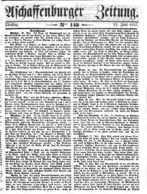 Aschaffenburger Zeitung Dienstag 23. Juni 1857