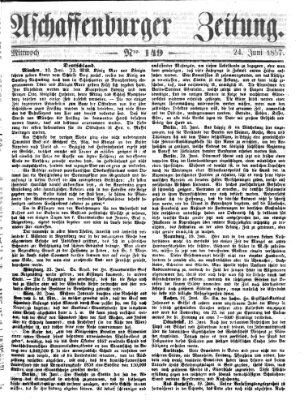 Aschaffenburger Zeitung Mittwoch 24. Juni 1857