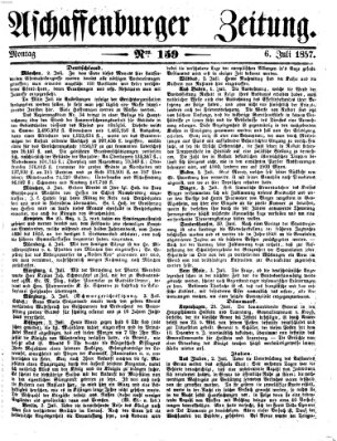 Aschaffenburger Zeitung Montag 6. Juli 1857