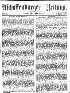 Aschaffenburger Zeitung Samstag 3. April 1858