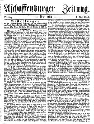 Aschaffenburger Zeitung Samstag 1. Mai 1858