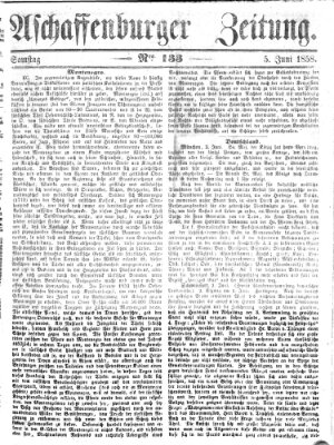 Aschaffenburger Zeitung Samstag 5. Juni 1858