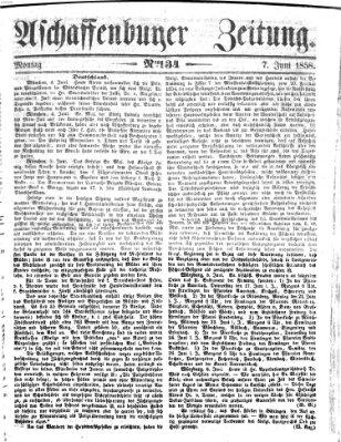 Aschaffenburger Zeitung Montag 7. Juni 1858