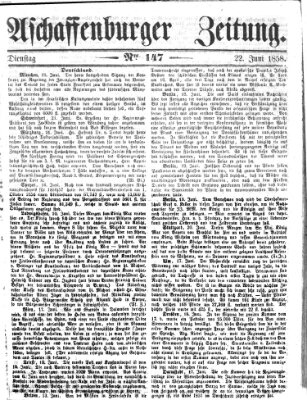 Aschaffenburger Zeitung Dienstag 22. Juni 1858