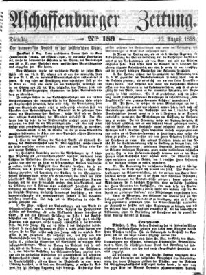 Aschaffenburger Zeitung Dienstag 10. August 1858