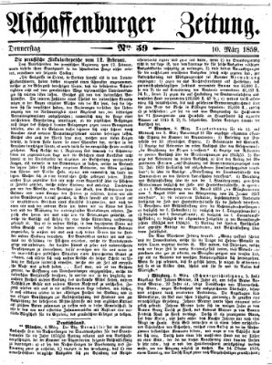 Aschaffenburger Zeitung Donnerstag 10. März 1859