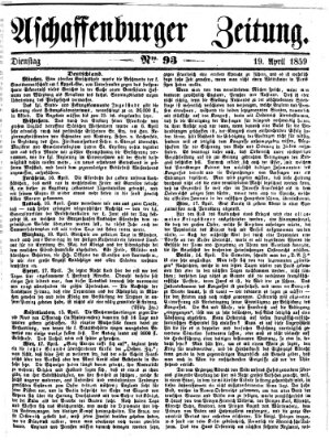 Aschaffenburger Zeitung Dienstag 19. April 1859